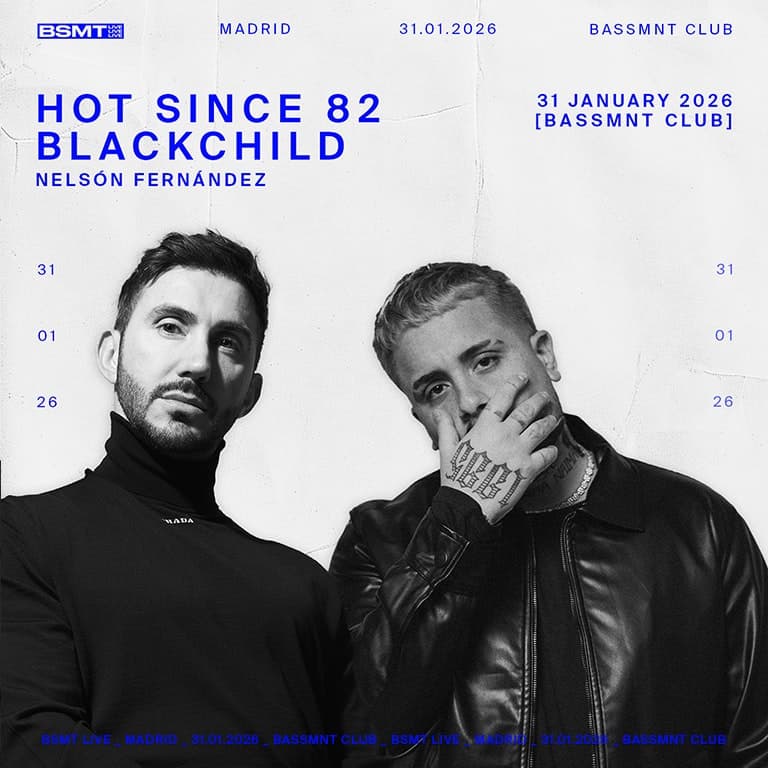 Cartel de BSMT LIVE presents HOT SINCE 82 & BLACKCHILD