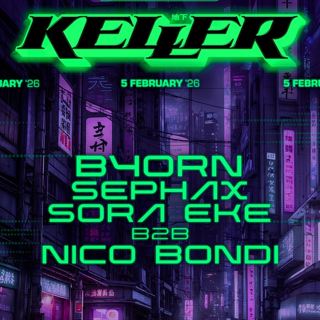 Cartel de KELLER HARD CLUB 35: BYORN, SEPHAX & SORA EKE B2B NICO BONDI